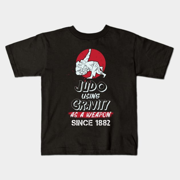 Judo Using Gravity As A Weapon Since 1882 Kids T-Shirt by maxdax